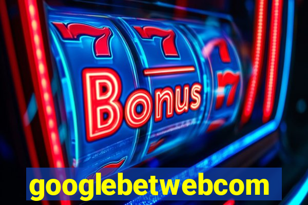 googlebetwebcom