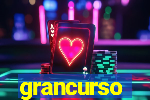 grancurso