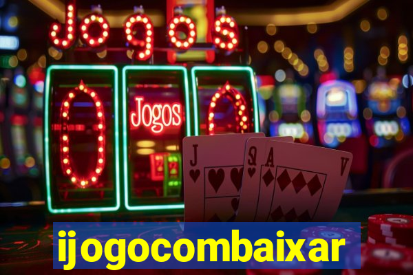 ijogocombaixar