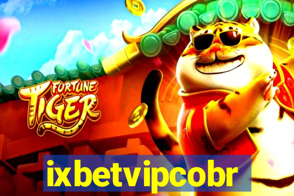 ixbetvipcobr