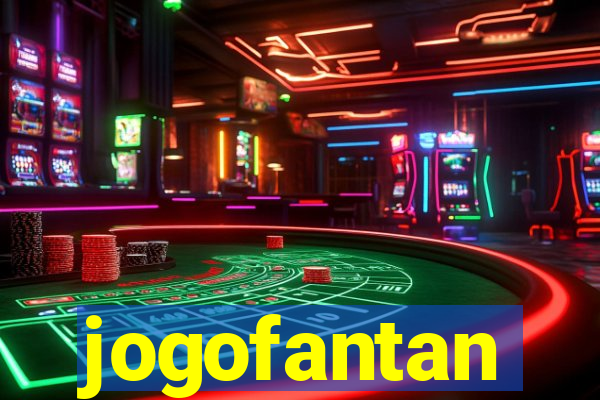 jogofantan
