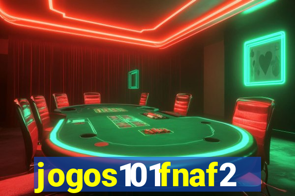 jogos101fnaf2