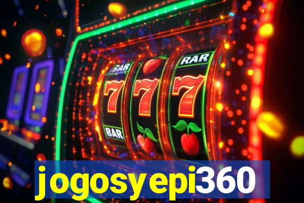 jogosyepi360