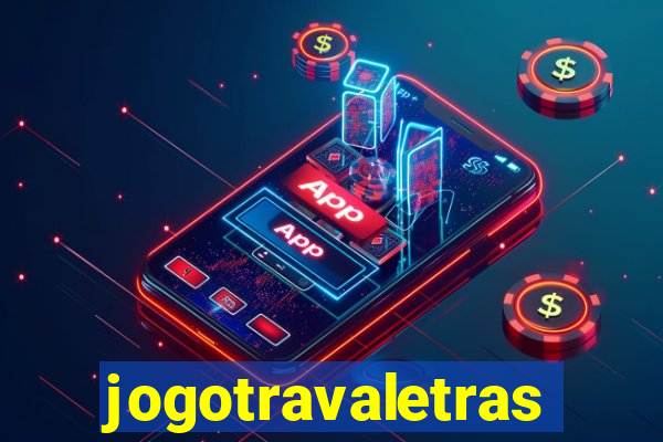 jogotravaletras