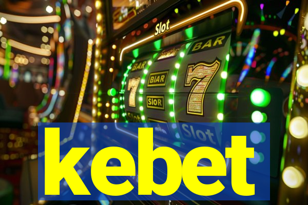 kebet