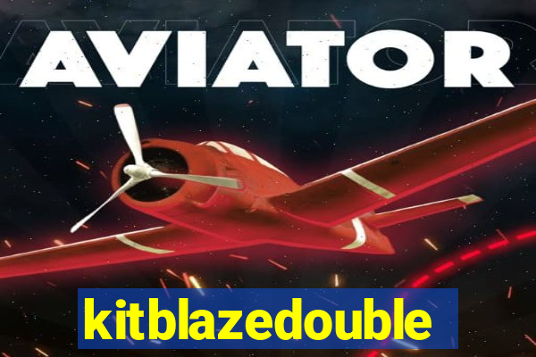 kitblazedouble