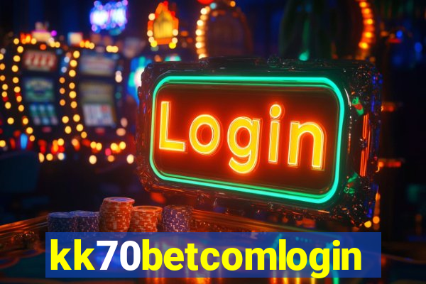 kk70betcomlogin