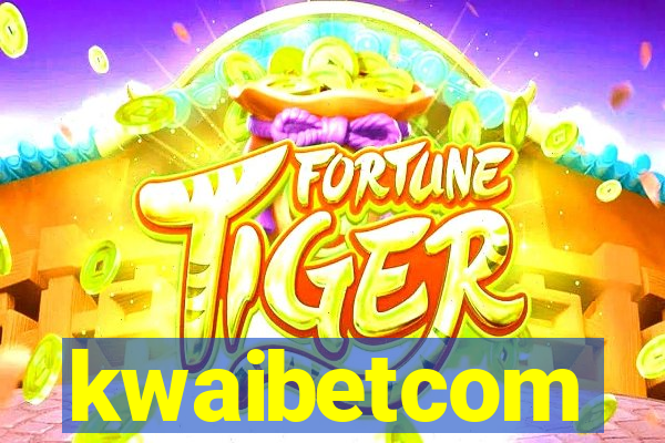 kwaibetcom
