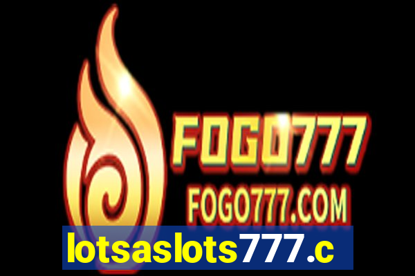 lotsaslots777.com