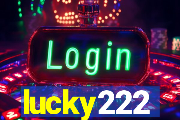 lucky222