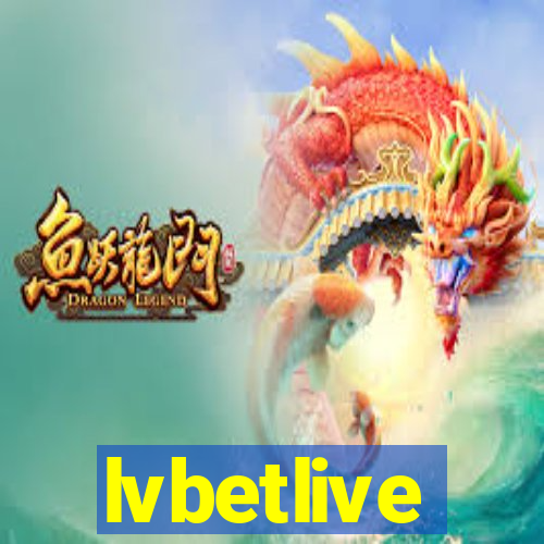 lvbetlive