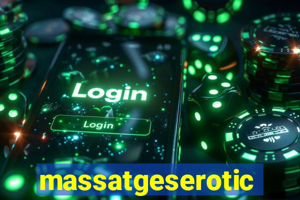 massatgeserotics's