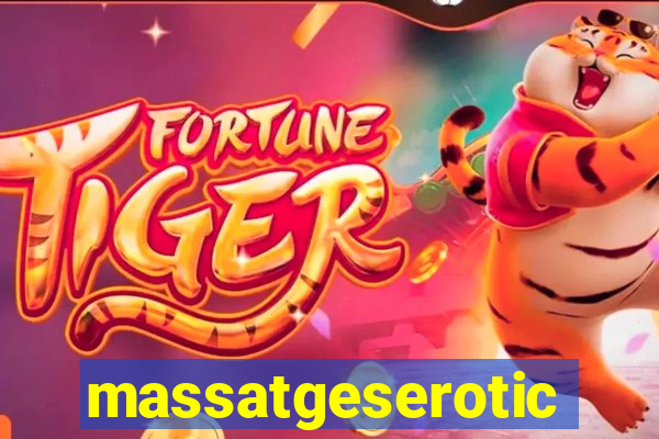 massatgeserotics's