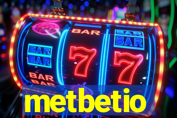 metbetio