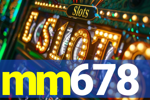 mm678