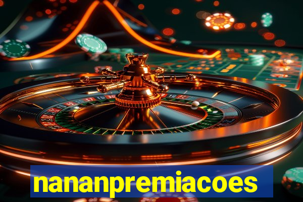nananpremiacoes