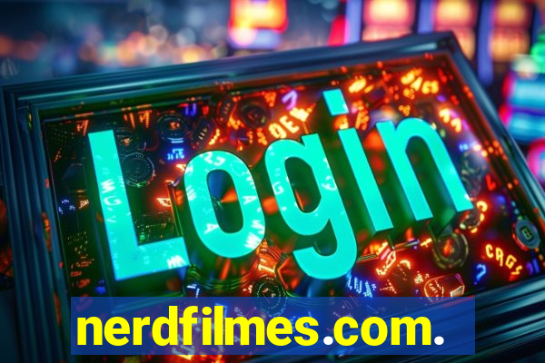 nerdfilmes.com.br