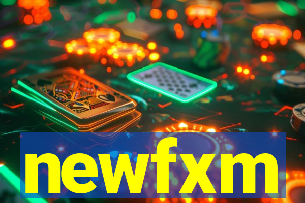 newfxm