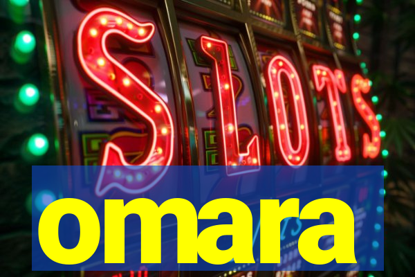 omara