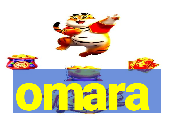 omara