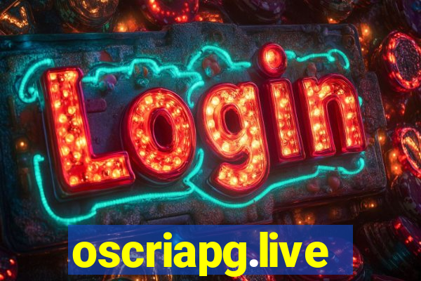 oscriapg.live