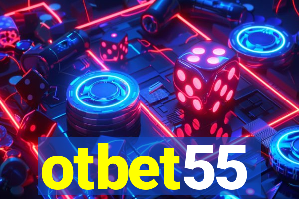 otbet55