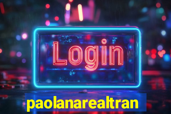 paolanarealtrans