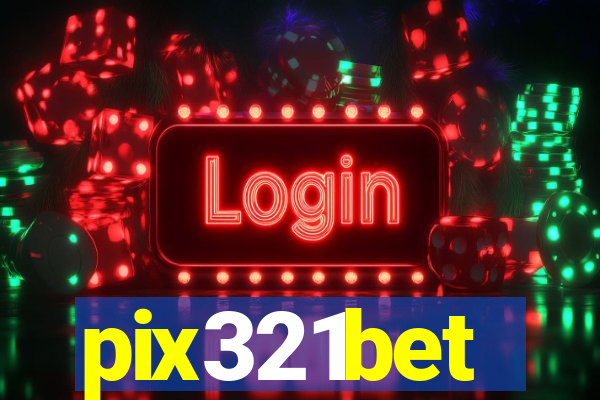 pix321bet
