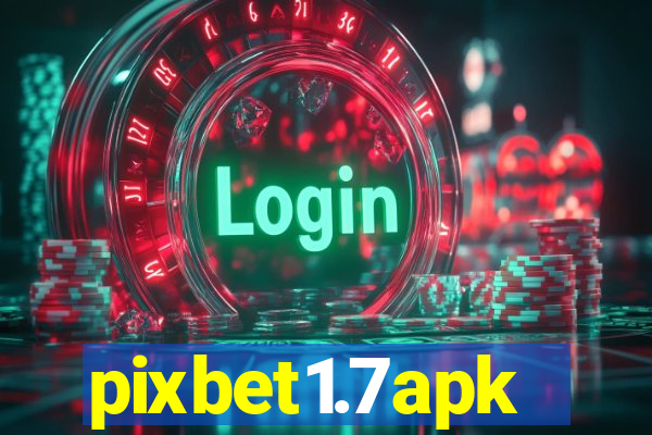 pixbet1.7apk