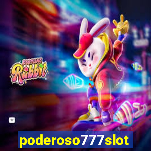 poderoso777slot
