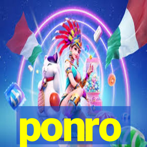 ponro