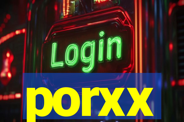 porxx