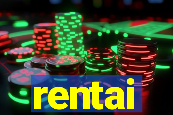 rentai
