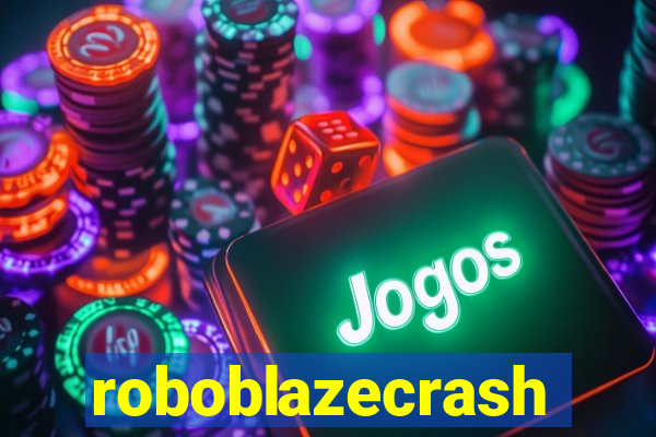 roboblazecrash
