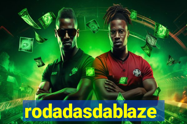 rodadasdablaze