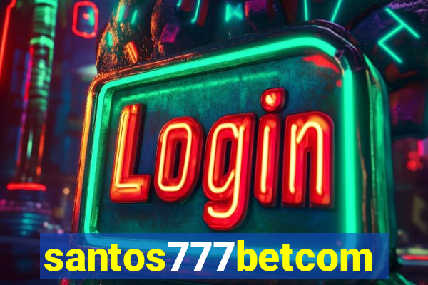 santos777betcom
