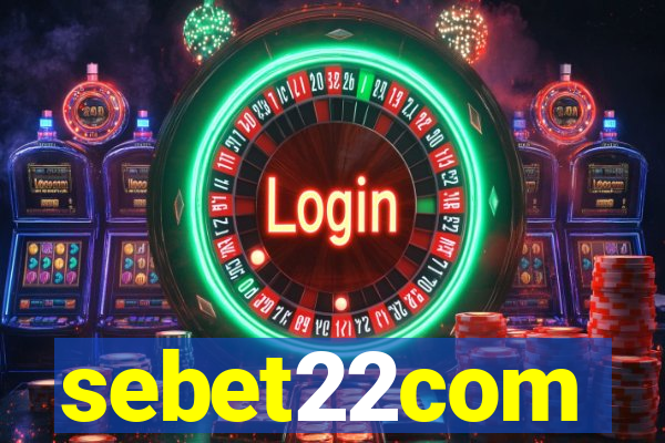 sebet22com