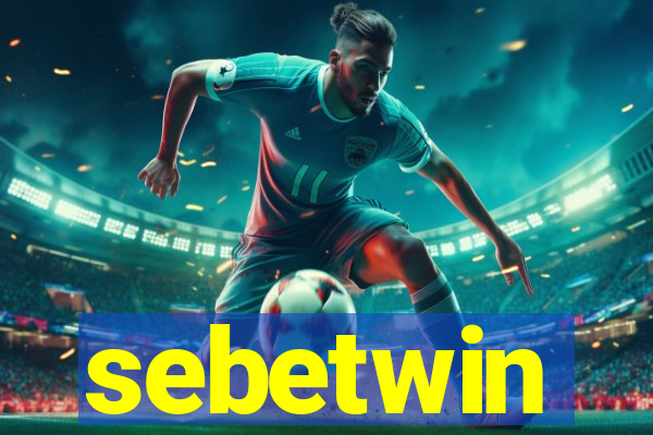 sebetwin