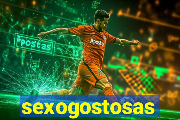 sexogostosas