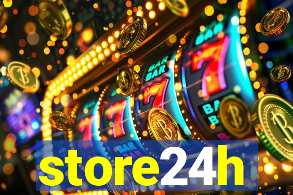 store24h