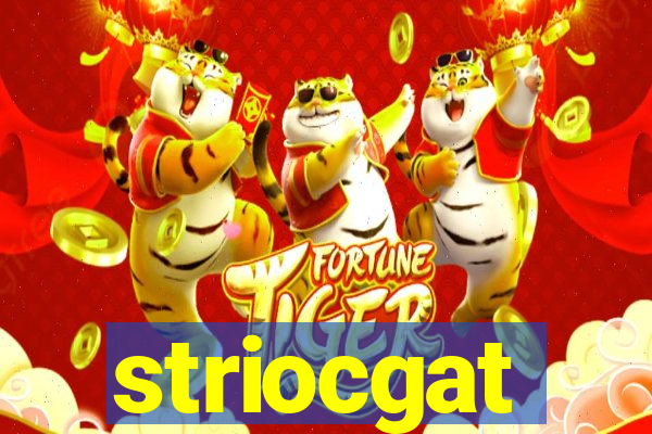 striocgat