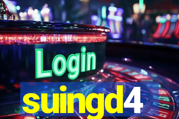 suingd4
