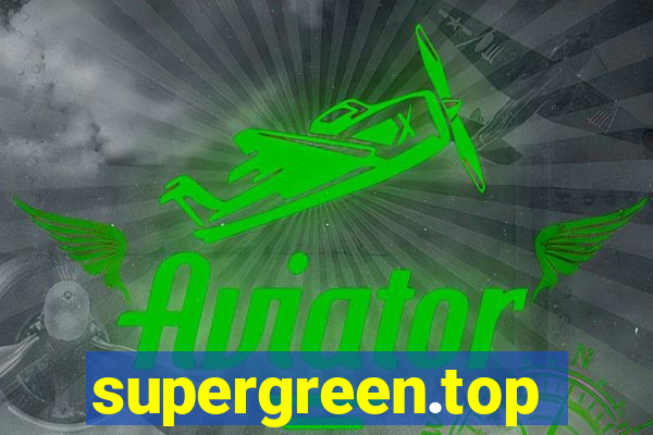 supergreen.top