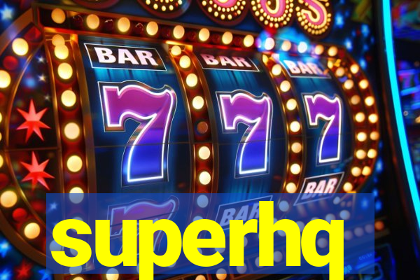 superhq