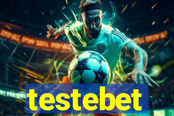 testebet
