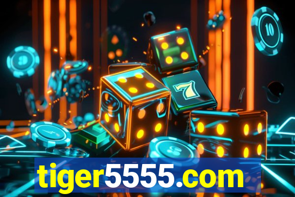 tiger5555.com