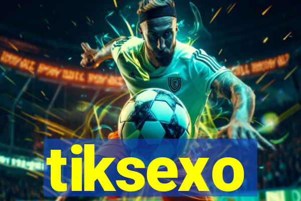 tiksexo