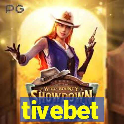 tivebet