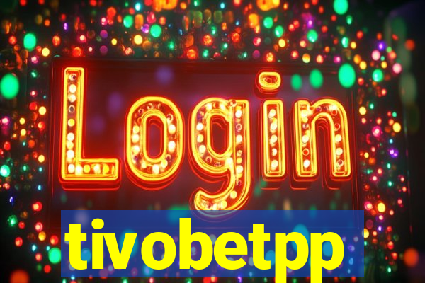 tivobetpp