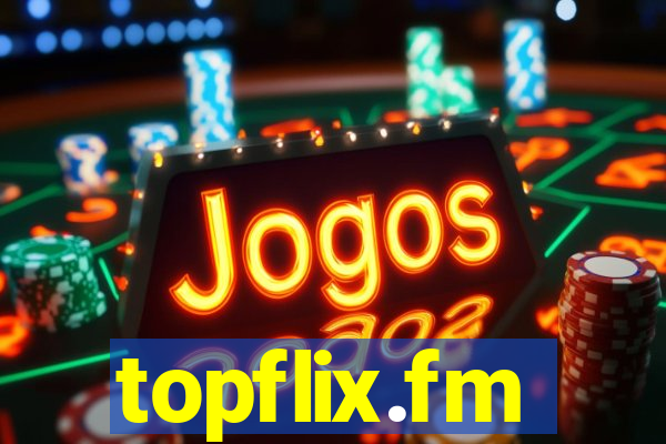 topflix.fm